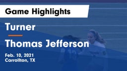 Turner  vs Thomas Jefferson  Game Highlights - Feb. 10, 2021