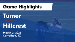 Turner  vs Hillcrest  Game Highlights - March 2, 2021