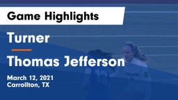 Turner  vs Thomas Jefferson  Game Highlights - March 12, 2021