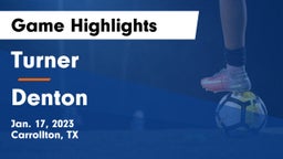 Turner  vs Denton  Game Highlights - Jan. 17, 2023