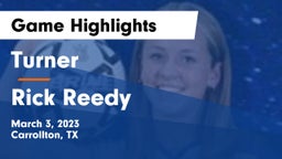 Turner  vs Rick Reedy  Game Highlights - March 3, 2023