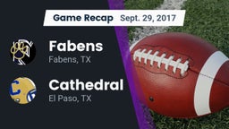 Recap: Fabens  vs. Cathedral  2017