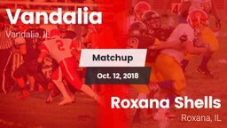 Matchup: Vandalia  vs. Roxana Shells  2018