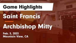 Saint Francis  vs Archbishop Mitty  Game Highlights - Feb. 3, 2023