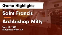 Saint Francis  vs Archbishop Mitty  Game Highlights - Jan. 13, 2023