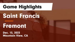 Saint Francis  vs Fremont  Game Highlights - Dec. 13, 2023