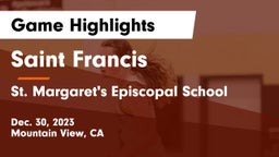Saint Francis  vs St. Margaret's Episcopal School Game Highlights - Dec. 30, 2023