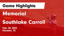 Memorial  vs Southlake Carroll  Game Highlights - Feb. 20, 2022