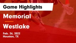 Memorial  vs Westlake  Game Highlights - Feb. 26, 2022