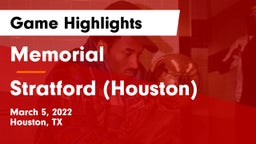 Memorial  vs Stratford  (Houston) Game Highlights - March 5, 2022