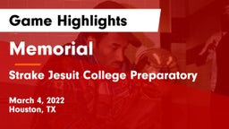 Memorial  vs Strake Jesuit College Preparatory Game Highlights - March 4, 2022