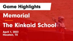 Memorial  vs The Kinkaid School Game Highlights - April 1, 2022