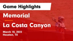 Memorial  vs La Costa Canyon  Game Highlights - March 18, 2022