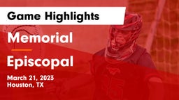 Memorial  vs Episcopal  Game Highlights - March 21, 2023