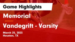 Memorial  vs Vandegrift - Varsity Game Highlights - March 25, 2023
