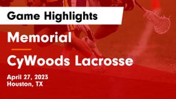 Memorial  vs CyWoods Lacrosse Game Highlights - April 27, 2023