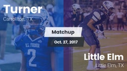 Matchup: Turner  vs. Little Elm  2017