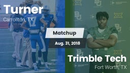 Matchup: Turner  vs. Trimble Tech  2018
