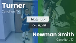 Matchup: Turner  vs. Newman Smith  2018