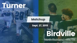 Matchup: Turner  vs. Birdville  2019
