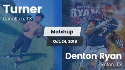 Matchup: Turner  vs. Denton Ryan  2019