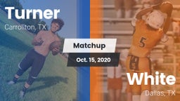Matchup: Turner  vs. White  2020