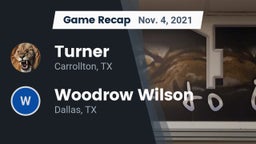 Recap: Turner  vs. Woodrow Wilson  2021