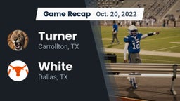 Recap: Turner  vs. White  2022