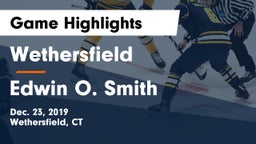 Wethersfield  vs Edwin O. Smith  Game Highlights - Dec. 23, 2019