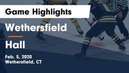 Wethersfield  vs Hall  Game Highlights - Feb. 5, 2020