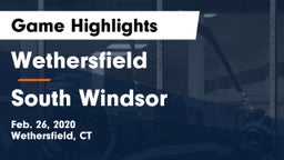 Wethersfield  vs South Windsor  Game Highlights - Feb. 26, 2020