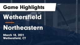 Wethersfield  vs Northeastern Game Highlights - March 18, 2021