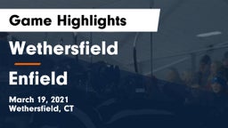 Wethersfield  vs Enfield  Game Highlights - March 19, 2021