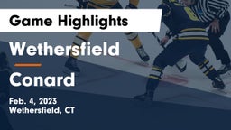 Wethersfield  vs Conard Game Highlights - Feb. 4, 2023
