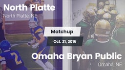 Matchup: North Platte High vs. Omaha Bryan Public  2016