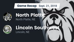 Recap: North Platte  vs. Lincoln Southwest  2018