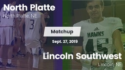 Matchup: North Platte High vs. Lincoln Southwest  2019