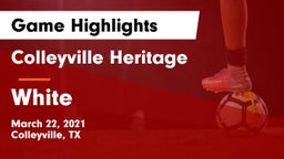 Colleyville Heritage  vs White  Game Highlights - March 22, 2021