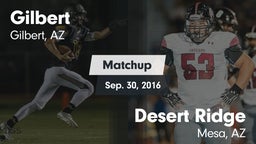 Matchup: Gilbert  vs. Desert Ridge  2016