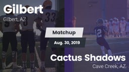 Matchup: Gilbert  vs. Cactus Shadows  2019