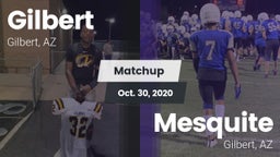 Matchup: Gilbert  vs. Mesquite  2020