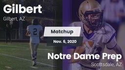 Matchup: Gilbert  vs. Notre Dame Prep  2020