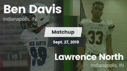 Matchup: Ben Davis HighSchool vs. Lawrence North  2019