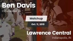 Matchup: Ben Davis HighSchool vs. Lawrence Central  2019