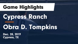 Cypress Ranch  vs Obra D. Tompkins  Game Highlights - Dec. 28, 2019