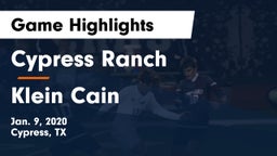 Cypress Ranch  vs Klein Cain  Game Highlights - Jan. 9, 2020