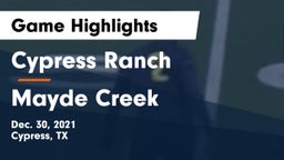 Cypress Ranch  vs Mayde Creek  Game Highlights - Dec. 30, 2021