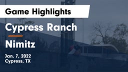 Cypress Ranch  vs Nimitz  Game Highlights - Jan. 7, 2022