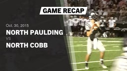 Recap: North Paulding  vs. North Cobb  2015
