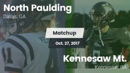 Matchup: North Paulding High vs. Kennesaw Mt.  2017